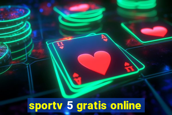 sportv 5 gratis online